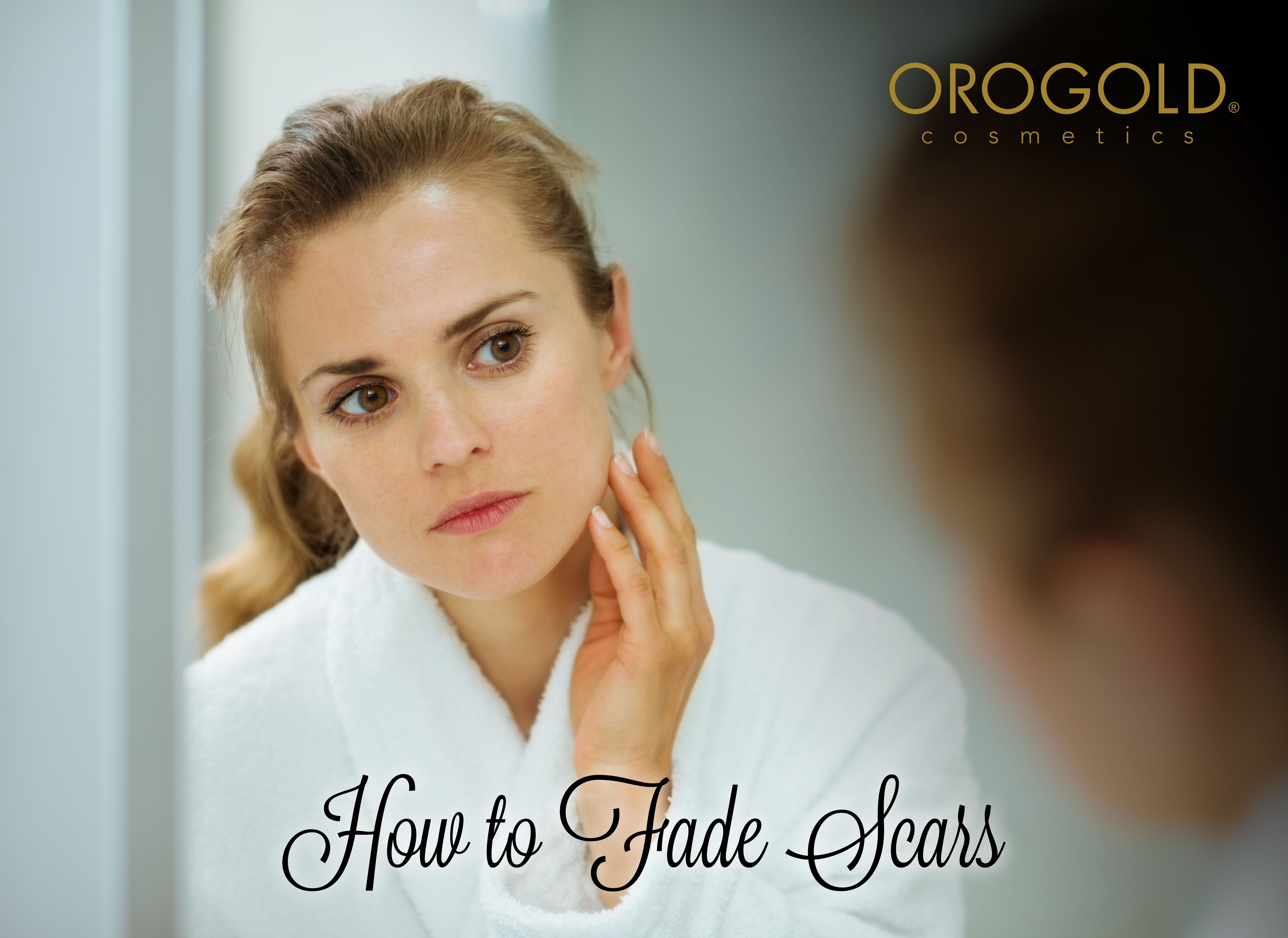 OROGOLD-How-to-Fade-Scars - ORO GOLD School